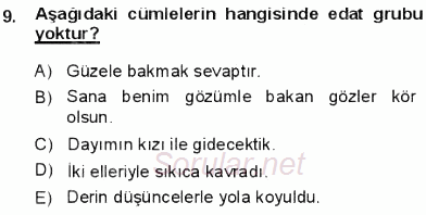 Türkçe Cümle Bilgisi 1 2013 - 2014 Dönem Sonu Sınavı 9.Soru