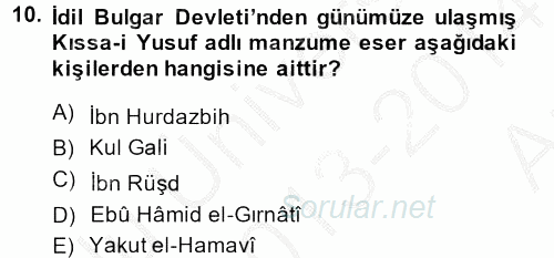 İlk Müslüman Türk Devletleri 2013 - 2014 Ara Sınavı 10.Soru