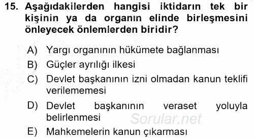 Türk Anayasa Hukuku 2015 - 2016 Ara Sınavı 15.Soru