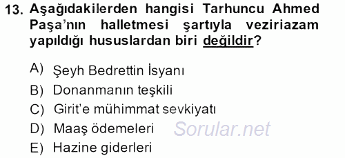 Osmanlı Tarihi (1566-1789) 2013 - 2014 Ara Sınavı 13.Soru
