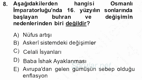 Osmanlı Tarihi (1566-1789) 2013 - 2014 Ara Sınavı 8.Soru