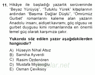 Çağdaş Türk Romanı 2014 - 2015 Dönem Sonu Sınavı 11.Soru