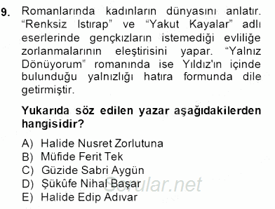 Çağdaş Türk Romanı 2014 - 2015 Dönem Sonu Sınavı 9.Soru