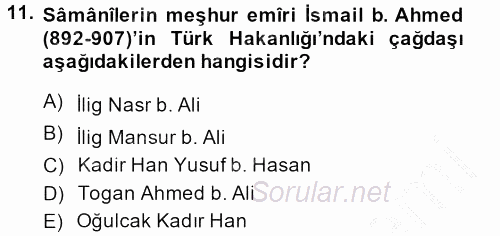 İlk Müslüman Türk Devletleri 2014 - 2015 Ara Sınavı 11.Soru
