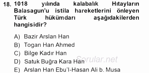 İlk Müslüman Türk Devletleri 2014 - 2015 Ara Sınavı 18.Soru