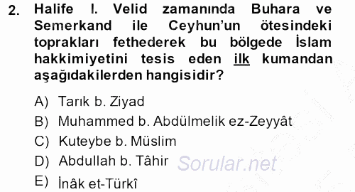 İlk Müslüman Türk Devletleri 2014 - 2015 Ara Sınavı 2.Soru