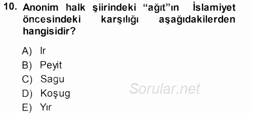 Türk Halk Şiiri 2013 - 2014 Tek Ders Sınavı 10.Soru