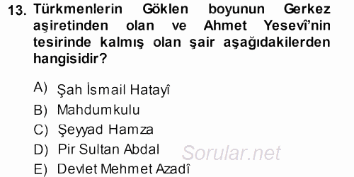 Türk Halk Şiiri 2013 - 2014 Tek Ders Sınavı 13.Soru