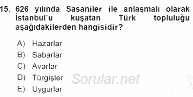 Orta Asya Türk Tarihi 2015 - 2016 Ara Sınavı 15.Soru
