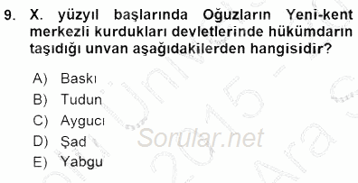 Orta Asya Türk Tarihi 2015 - 2016 Ara Sınavı 9.Soru