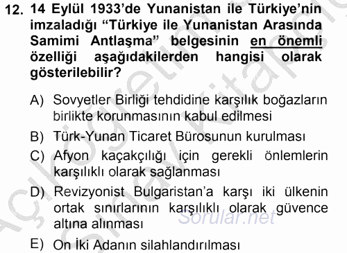 Türk Dış Politikası 1 2012 - 2013 Ara Sınavı 12.Soru