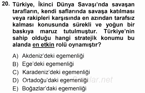 Türk Dış Politikası 1 2012 - 2013 Ara Sınavı 20.Soru