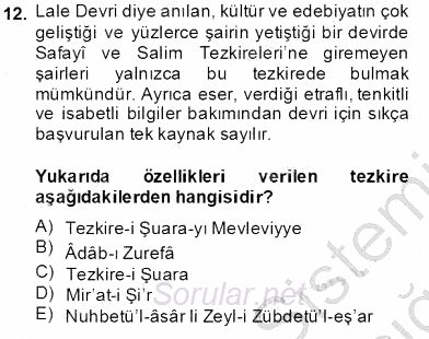 Eski Türk Edebiyatının Kaynaklarından Şair Tezkireleri 2013 - 2014 Tek Ders Sınavı 12.Soru