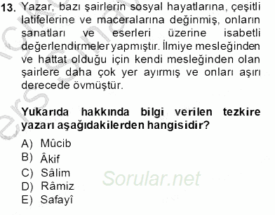 Eski Türk Edebiyatının Kaynaklarından Şair Tezkireleri 2013 - 2014 Tek Ders Sınavı 13.Soru