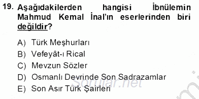 Eski Türk Edebiyatının Kaynaklarından Şair Tezkireleri 2013 - 2014 Tek Ders Sınavı 19.Soru