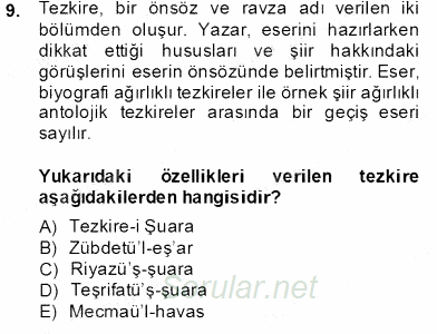 Eski Türk Edebiyatının Kaynaklarından Şair Tezkireleri 2013 - 2014 Tek Ders Sınavı 9.Soru