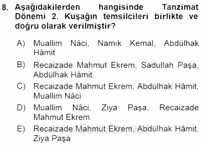 Tanzimat Dönemi Türk Edebiyatı 1 2015 - 2016 Dönem Sonu Sınavı 8.Soru