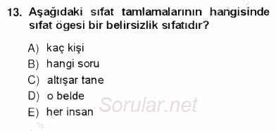 Türkçe Cümle Bilgisi 1 2012 - 2013 Ara Sınavı 13.Soru