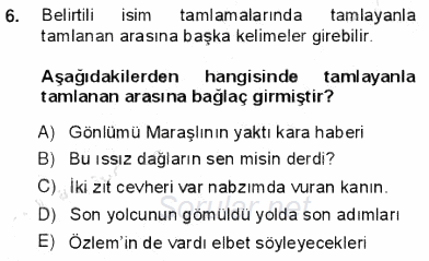 Türkçe Cümle Bilgisi 1 2012 - 2013 Ara Sınavı 6.Soru