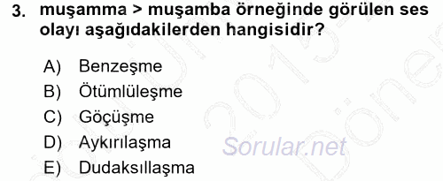Türk Dili 1 2015 - 2016 Dönem Sonu Sınavı 3.Soru