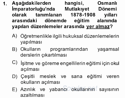 Türk Eğitim Tarihi 2013 - 2014 Tek Ders Sınavı 1.Soru