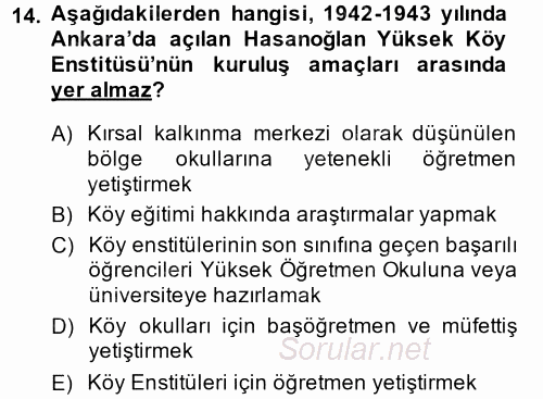 Türk Eğitim Tarihi 2013 - 2014 Tek Ders Sınavı 14.Soru