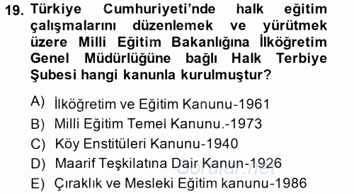 Türk Eğitim Tarihi 2013 - 2014 Tek Ders Sınavı 19.Soru