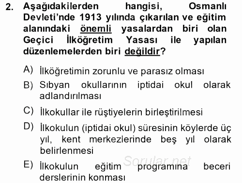 Türk Eğitim Tarihi 2013 - 2014 Tek Ders Sınavı 2.Soru