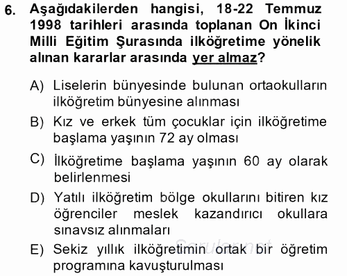 Türk Eğitim Tarihi 2013 - 2014 Tek Ders Sınavı 6.Soru