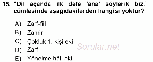 Çağdaş Türk Yazı Dilleri 1 2017 - 2018 Ara Sınavı 15.Soru