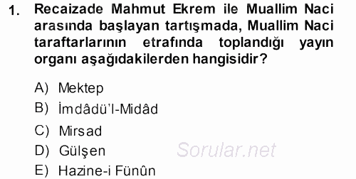 II. Abdülhamit Dönemi Türk Edebiyatı 2013 - 2014 Ara Sınavı 1.Soru