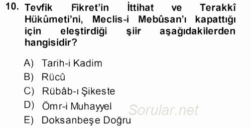 II. Abdülhamit Dönemi Türk Edebiyatı 2013 - 2014 Ara Sınavı 10.Soru