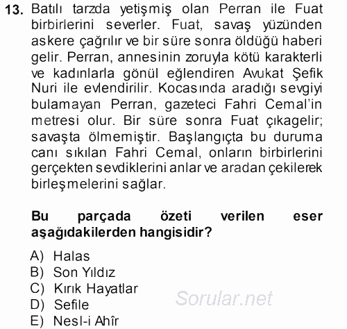 II. Abdülhamit Dönemi Türk Edebiyatı 2013 - 2014 Ara Sınavı 13.Soru