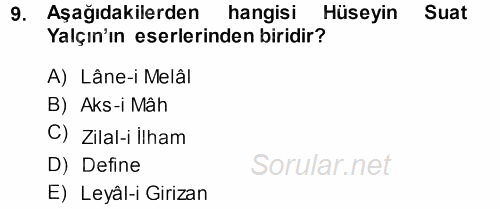 II. Abdülhamit Dönemi Türk Edebiyatı 2013 - 2014 Ara Sınavı 9.Soru