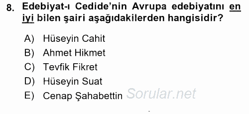 II. Abdülhamit Dönemi Türk Edebiyatı 2015 - 2016 Dönem Sonu Sınavı 8.Soru