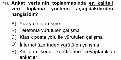 Uluslararası İlişkilerde Araştırma Yöntemleri 2013 - 2014 Dönem Sonu Sınavı 10.Soru