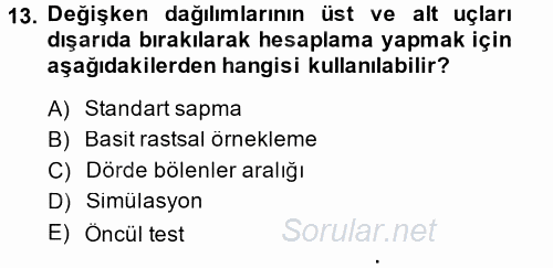 Uluslararası İlişkilerde Araştırma Yöntemleri 2013 - 2014 Dönem Sonu Sınavı 13.Soru