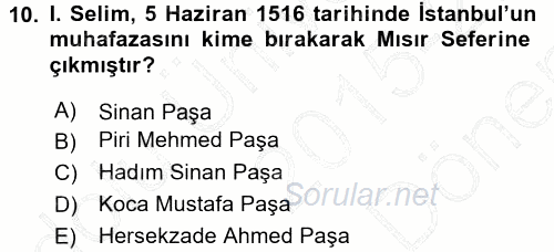 Osmanlı Tarihi (1299-1566) 2015 - 2016 Dönem Sonu Sınavı 10.Soru