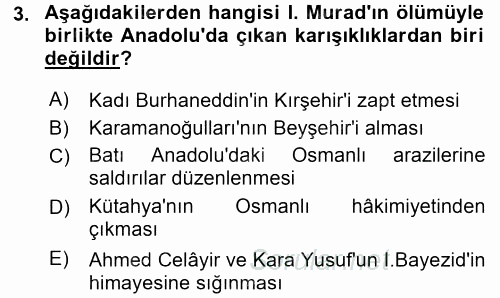 Osmanlı Tarihi (1299-1566) 2015 - 2016 Dönem Sonu Sınavı 3.Soru