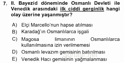 Osmanlı Tarihi (1299-1566) 2015 - 2016 Dönem Sonu Sınavı 7.Soru