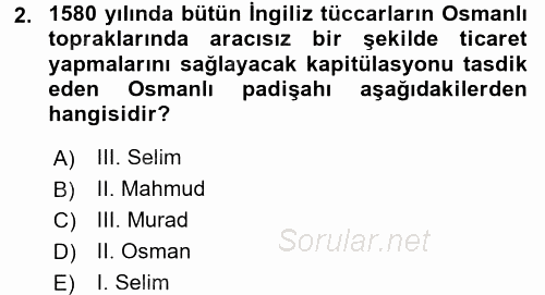 Osmanlı Tarihi (1566-1789) 2015 - 2016 Ara Sınavı 2.Soru
