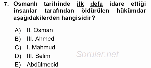 Osmanlı Tarihi (1566-1789) 2015 - 2016 Ara Sınavı 7.Soru