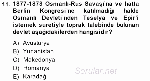 Osmanlı Tarihi (1876–1918) 2013 - 2014 Ara Sınavı 11.Soru