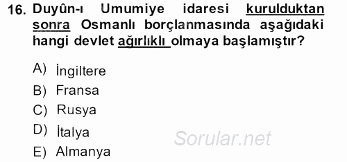 Osmanlı Tarihi (1876–1918) 2013 - 2014 Ara Sınavı 16.Soru