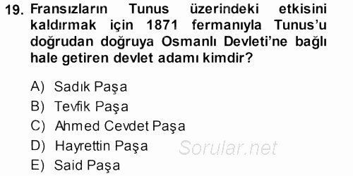 Osmanlı Tarihi (1876–1918) 2013 - 2014 Ara Sınavı 19.Soru