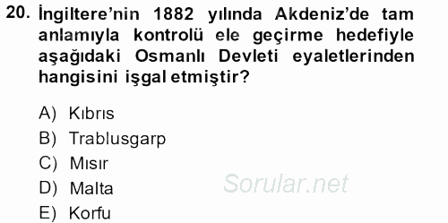 Osmanlı Tarihi (1876–1918) 2013 - 2014 Ara Sınavı 20.Soru