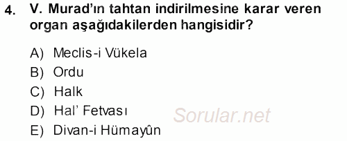 Osmanlı Tarihi (1876–1918) 2013 - 2014 Ara Sınavı 4.Soru