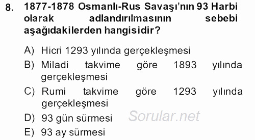 Osmanlı Tarihi (1876–1918) 2013 - 2014 Ara Sınavı 8.Soru