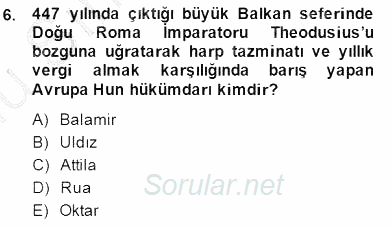 Orta Asya Türk Tarihi 2014 - 2015 Dönem Sonu Sınavı 6.Soru