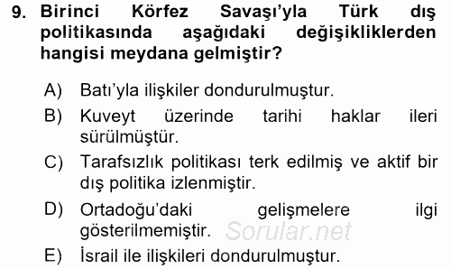 Türk Dış Politikası 2 2016 - 2017 Ara Sınavı 9.Soru